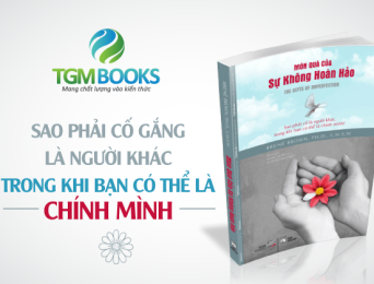 MÓN QUÀ CỦA SỰ KHÔNG HOÀN HẢO 